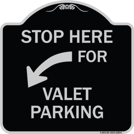 Signmission Stop Here for Valet Parking Left Arrow Heavy-Gauge Aluminum Sign, 18" x 18", BS-1818-22854 A-DES-BS-1818-22854